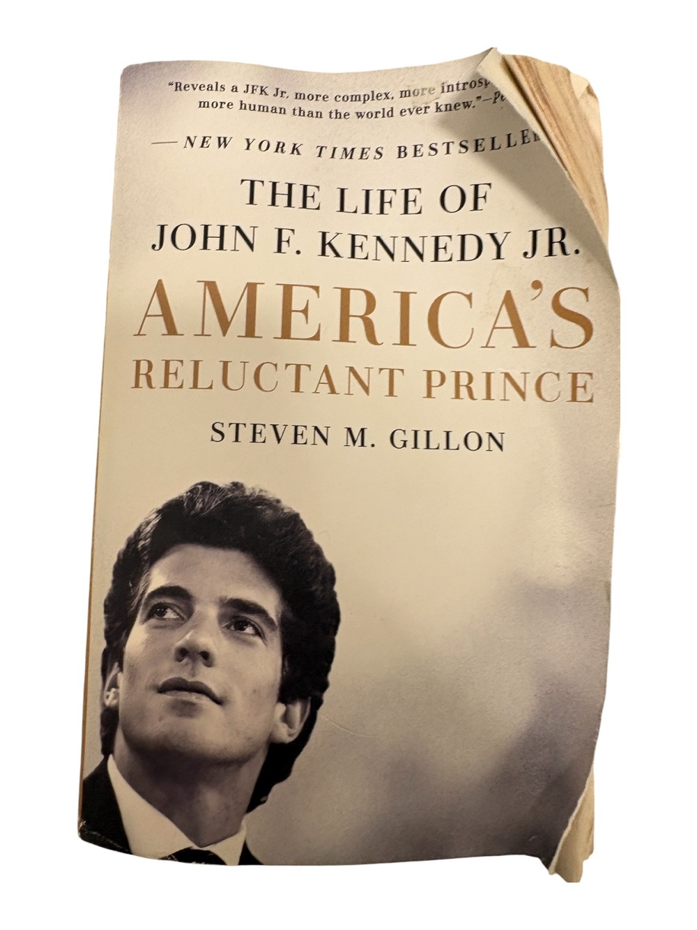 America's Reluctant Prince by Steven M. Gillon - Beige Hardcover/Softcover